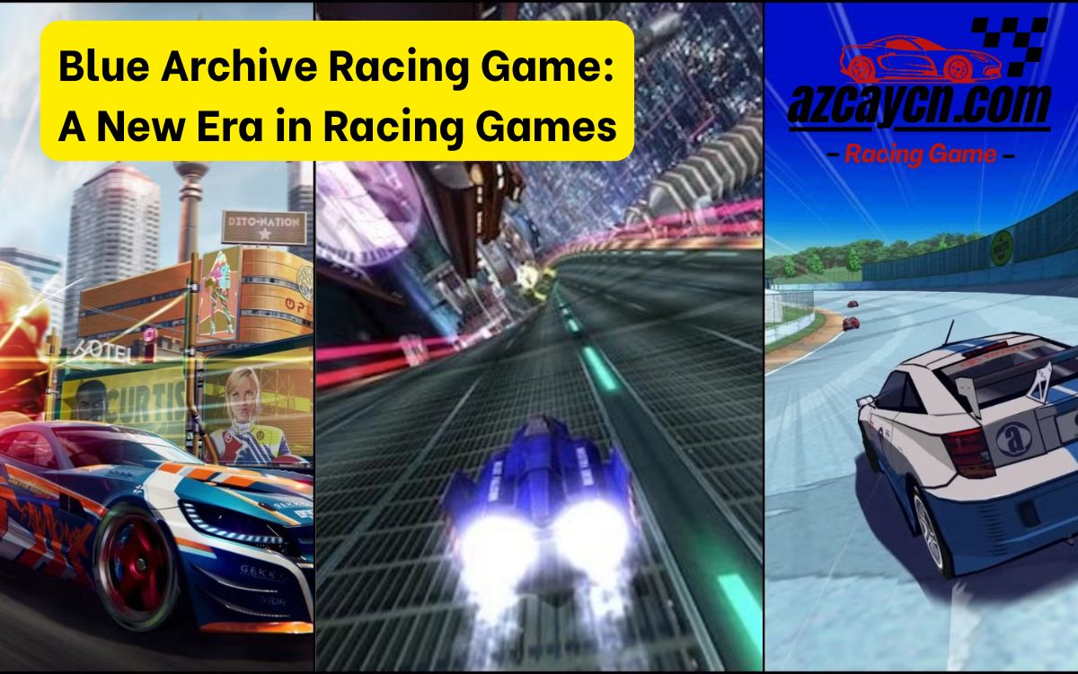 Blue Archive Racing Game: A New Era in Racing Games